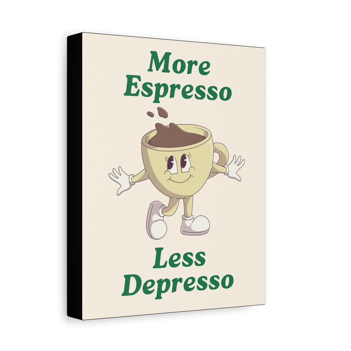 More Espresso, Less Depresso Quote Wall Art – Canvas Print