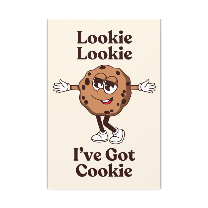 I've Got Cookie Quote Wall Art – Canvas Print
