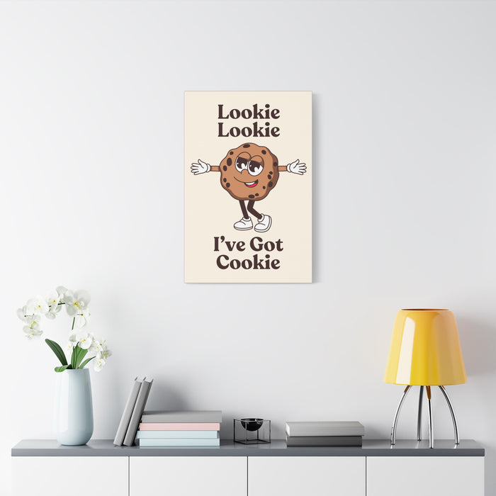 I've Got Cookie Quote Wall Art – Canvas Print