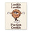 I've Got Cookie Quote Wall Art – Canvas Print