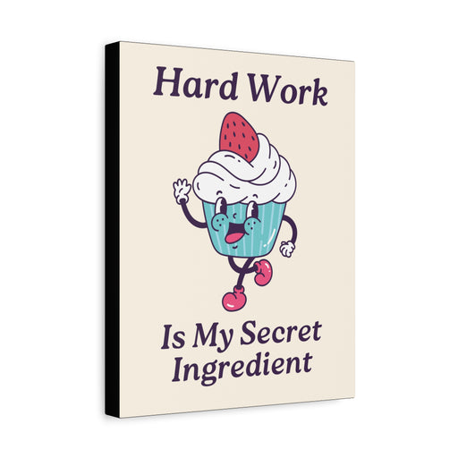 Hard Work Is My Secret Quote Wall Art – Canvas Print