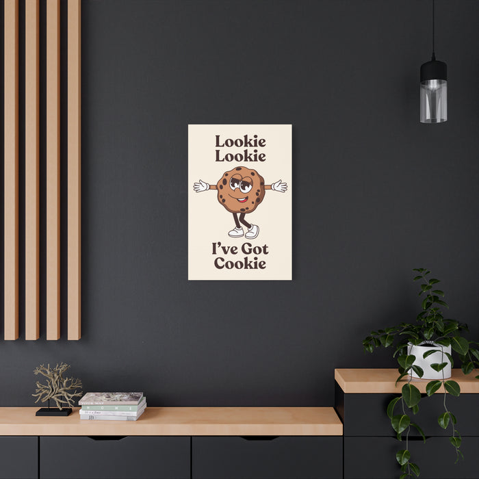 I've Got Cookie Quote Wall Art – Canvas Print