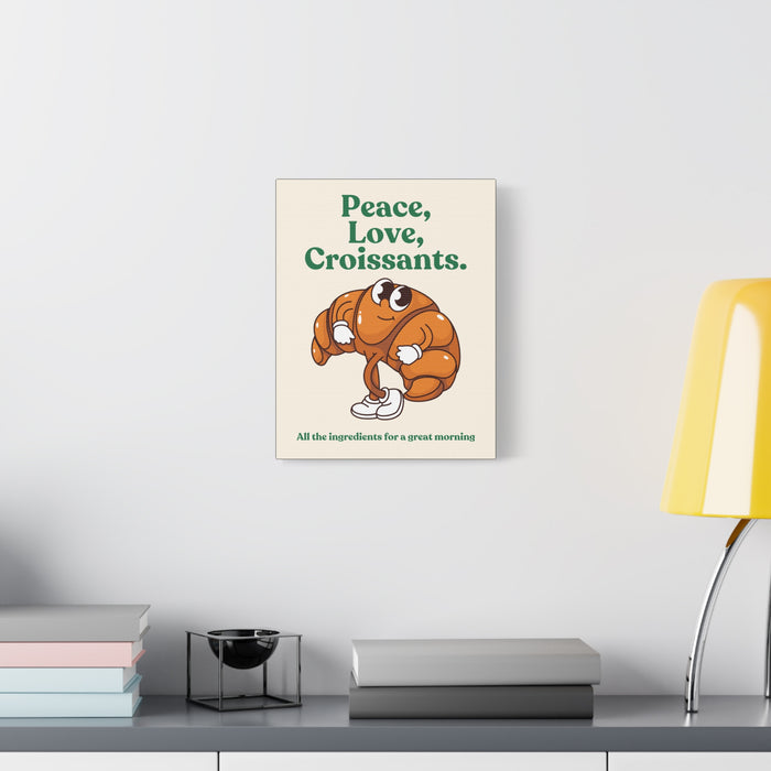 Peace, Love, Croissants Quote Wall Art – Canvas Print