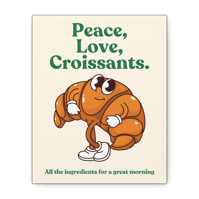 Peace, Love, Croissants Quote Wall Art – Canvas Print