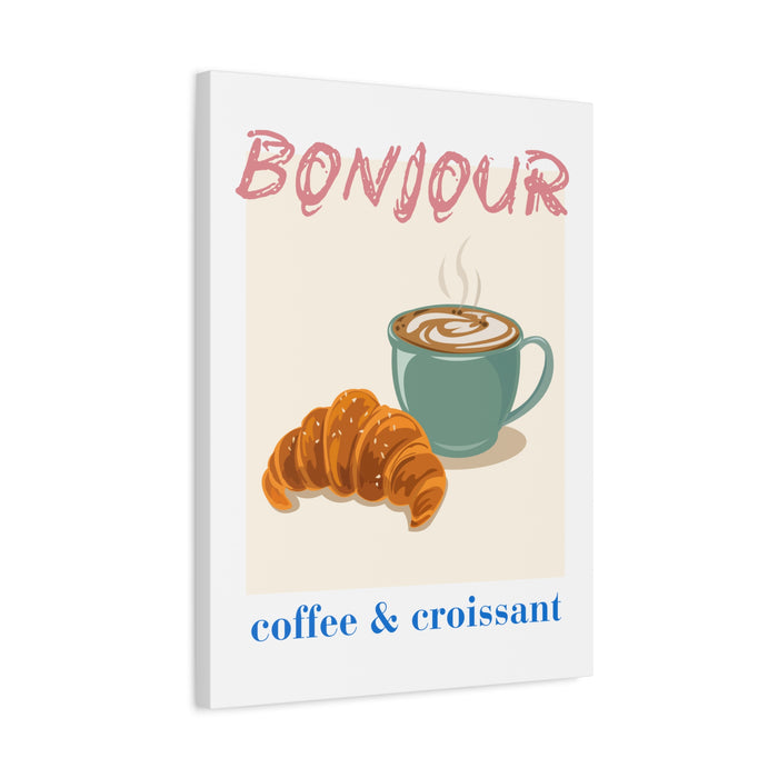 Bonjour Coffee & Croissant Wall Art – Canvas Print