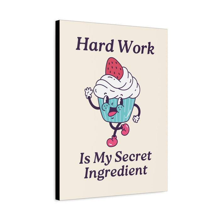 Hard Work Is My Secret Quote Wall Art – Canvas Print - CaljavaOnline14608399719291028155Canvas