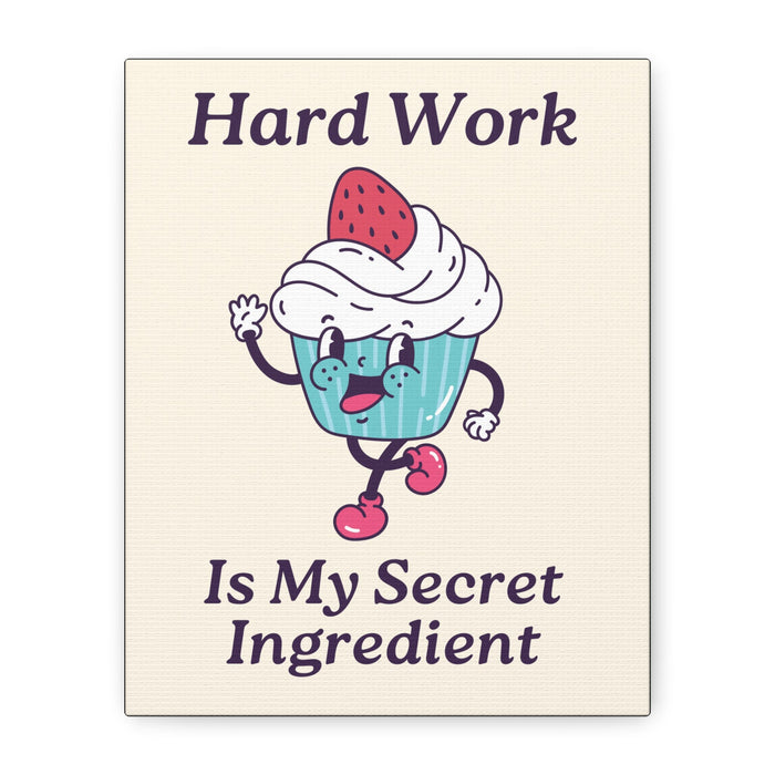 Hard Work Is My Secret Quote Wall Art – Canvas Print - CaljavaOnline23173681181447277852Canvas