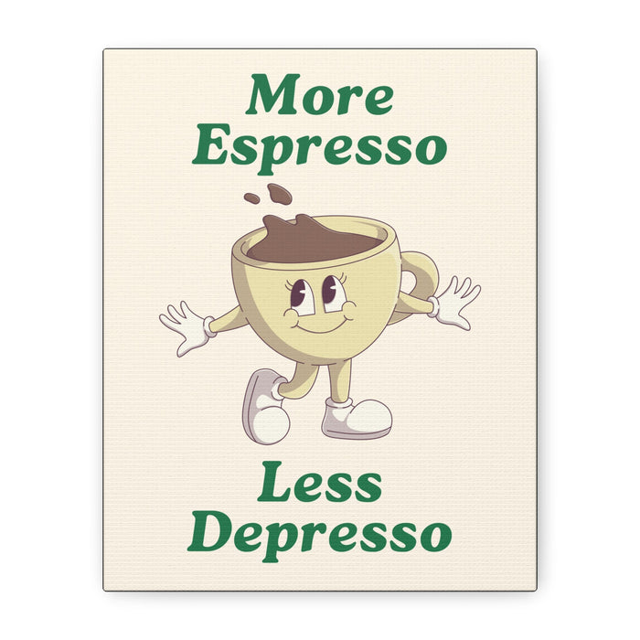 More Espresso, Less Depresso Quote Wall Art – Canvas Print - CaljavaOnline20823165937786805326Canvas