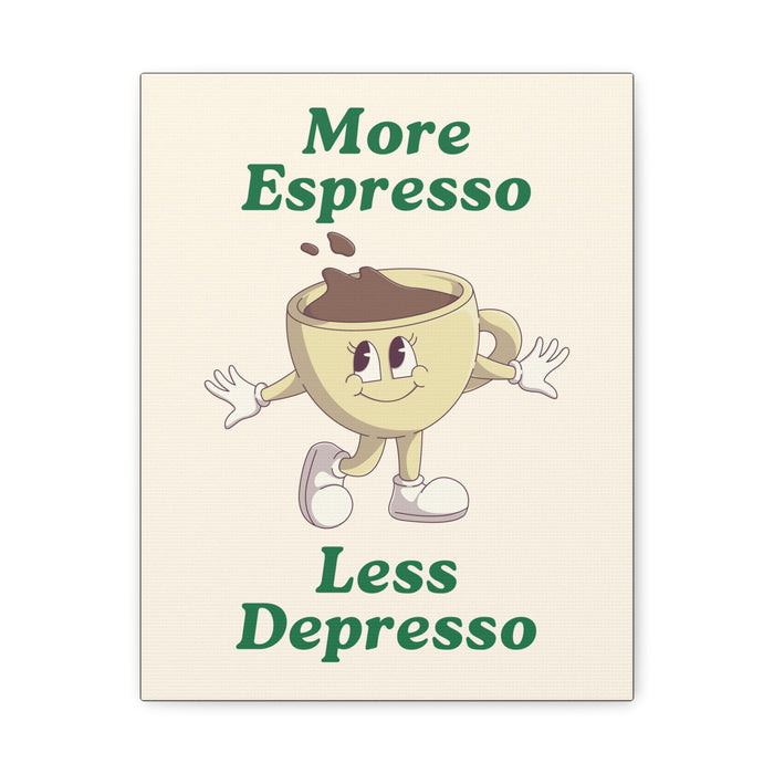 More Espresso, Less Depresso Quote Wall Art – Canvas Print - CaljavaOnline22041219790044017814Canvas