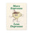 More Espresso, Less Depresso Quote Wall Art – Canvas Print - CaljavaOnline27024208756421499939Canvas